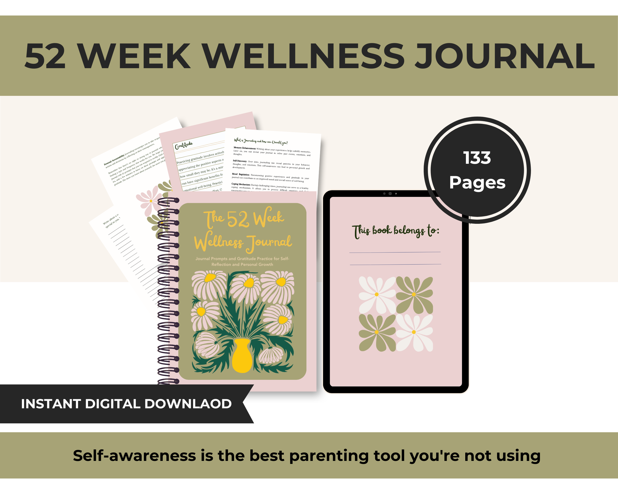 The 52-Week Wellness Journal: Journal Prompts &amp; Gratitude Practice for Self-Reflection and Personal Growth
